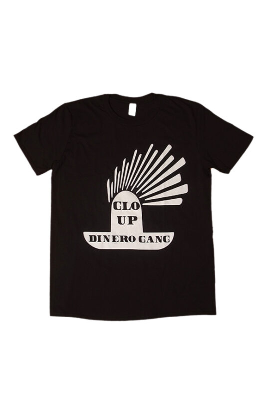 Glo Up Dinero Shirt